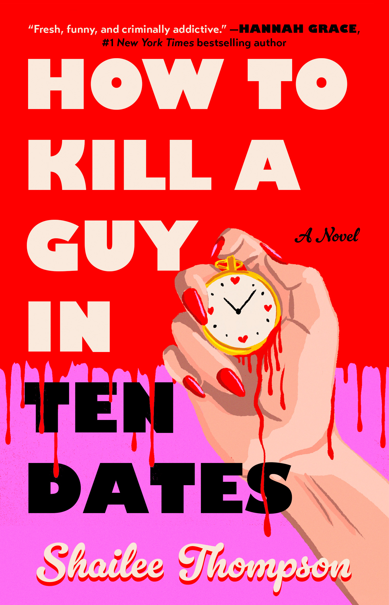 Book Review: How to Kill a Guy in Ten Dates by Shailee Thompson