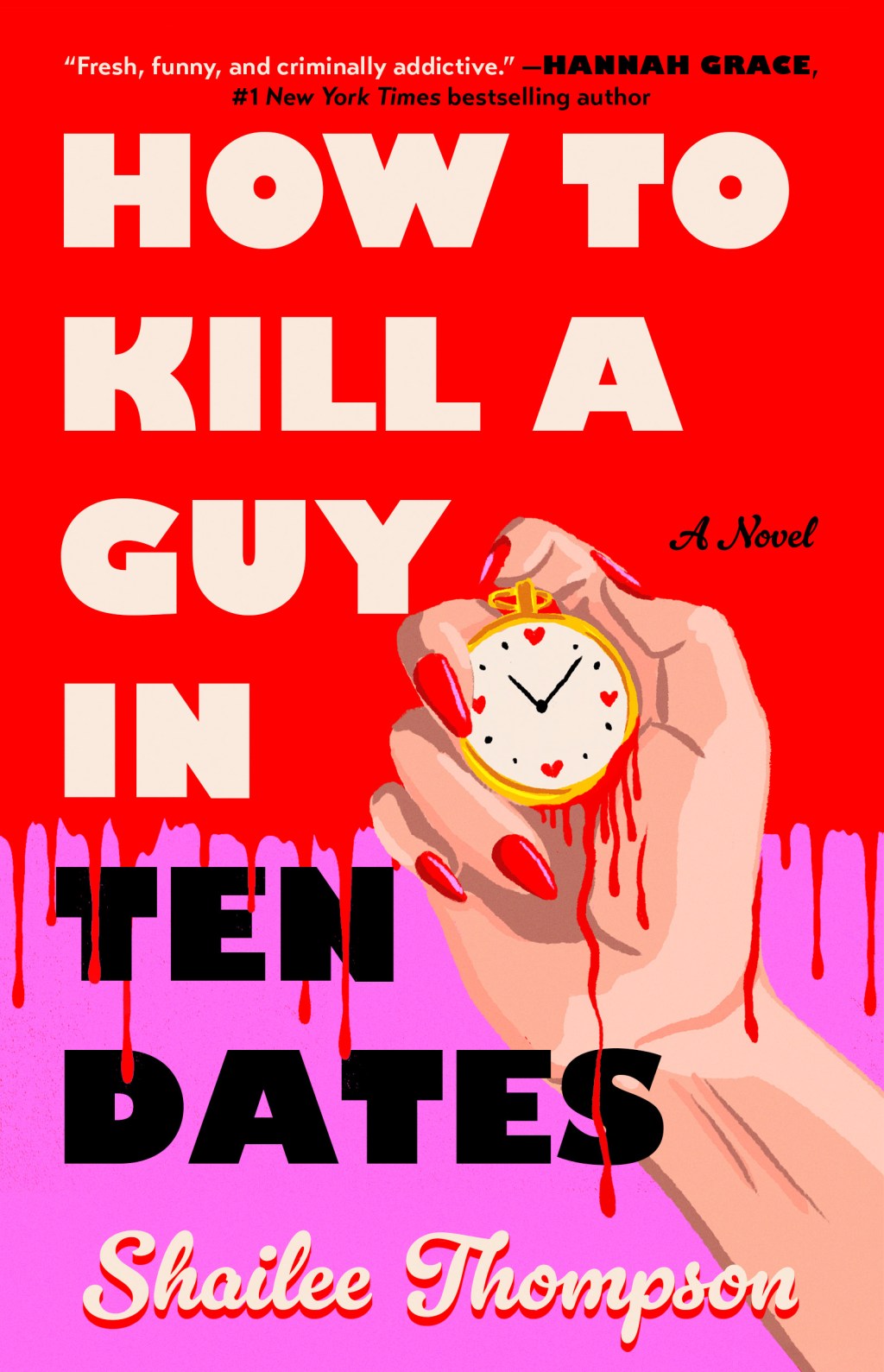 Book Review: How to Kill a Guy in Ten Dates by Shailee&nbsp;Thompson
